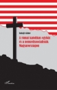 Első borító: A római katolikus egyház és a nemzetiszocialisták Magyarországon.Főbb konfliktusalakzatok és modus vivendik