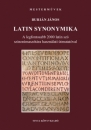Első borító: Latin synonimika. A legfontosabb 2000 latin szó szinonimaszótára használati útmutatóval