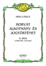 Első borító: Horvát alkotmány és jogtörténet II. (1848-tól 1918-ig)