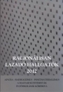 Első borító: Racionálisan lázadó hallgatók 2012. Apátia-radikalizmus-posztmaterializmus a magyar egyetemisták és főiskolások köreiben