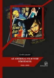 Az amerikai film-noir története 1940-1960