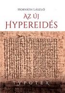 Az új Hypereidés. Szövegkiadás,tanulmányok és magyarázatok