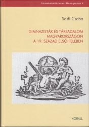 Gimnazisták és társadalom Magyarországon a 19.század első felében