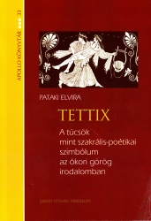Tettix A tücsök mint szakrális-poétikai szimbólum az ókori görög irodalomban