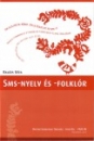 Első borító: SMS-nyelv és folklór
