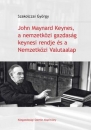 Első borító: John Maynard Keynes, a nemzeközi gazdaság keynesi rendje és a Nemzetközi Valutaalap