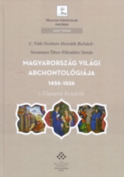 Magyarország világi archontológiája 1458-1526. I. Főpapok és bárók