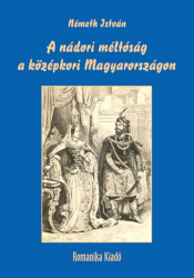 A nádori méltóság a középkori Magyarországon