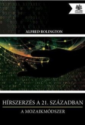 Hírszerzés a 21.században. A mozaikmódszer