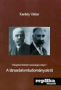 Első borító: Válogatott történeti-szociológiai írások I. A társadalomtudományokról