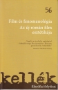 Első borító: Film és fenomenológia. Az új román film esztétikája (Kellék  2016/56)