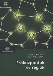 Erőközpontok és régiók a 21. század világgazdaságában