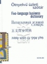 Első borító: Ötnyelvű üzleti szótár.Magyar-angol-orosz-kínai-héber