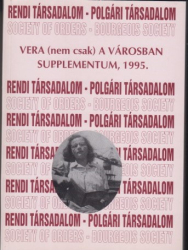 Vera (nem csak) a városban Rendi társadalom - polgári társadalom
