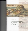 Első borító: A visegrádi vár története a kezdetektől 1685-ig