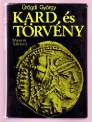 Kard és törvény. Marius és Sulla kora