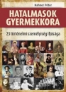 Első borító: Hatalmasok gyermekkora