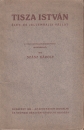 Első borító: Tisza István élet és jellemrajzi vázlat
