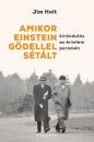 Első borító: Amikor Einstein Gödellel sétált-kirándulás az értelem peremén