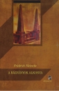 Első borító: A bálványok alkonya avagy miként filozofálunk a kalapáccsal