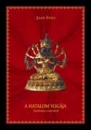 Első borító: A hatalom yogája. Tanulmány a tantrákról