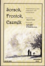 Első borító: Sorsok, frontok, eszmék. Tanulmányok at első világháború évfordulójára