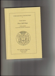 Pécs 1663-ban. Evlia cselebi és az első részletes városleírás