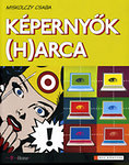  Képernyők (h)arca