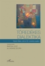 Első borító: Töredékes dialektika. Írások Weiss János 60. születésnapjára