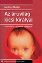 Első borító:  Az áruvilág kicsi királyai 