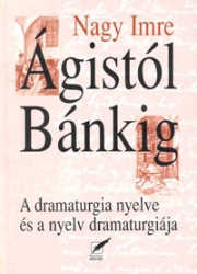  ÁGISTÓL BÁNKIG 