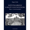 Első borító: Mátyás király narratív hagyományköre. Típus- és motívumindex