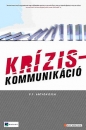 Első borító: Kríziskommunikáció. A válságkezelés és a reputációmenedzsment PR-stratégiái