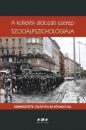 Első borító: A kollektív áldozati szerep szociálpszichológiája