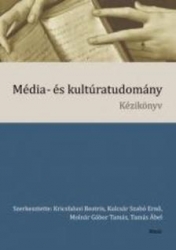 Média és kultúratudomány. Kézikönyv