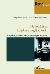 Husserl és a Logikai vizsgálódások.Ismeretfilozófia és fenomenológiai filozófia