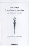 A szellem nemessége.Egy elfeledett eszmény