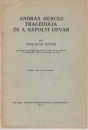 Első borító: András herceg tragédiája és a nápolyi udvar /székfoglaló/