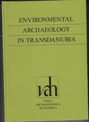 Enviromental Archeology in Transdanubia
