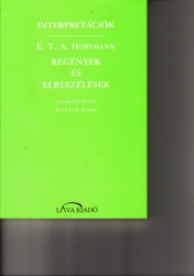 Interpretációk.E.T.A.Hoffmann regények és elbeszélések.