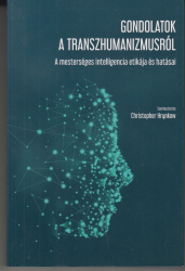 Gondolatok a transzhumanizmusról