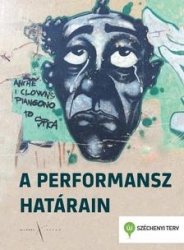 A performansz határain