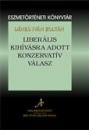 Első borító: Liberális kihívásra adott konzervatív válasz