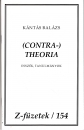 Első borító: (Contra-)Theoria Esszék, tanulmányok