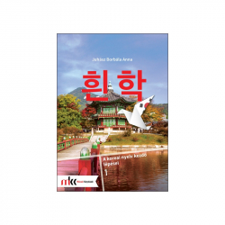 A koreai nyelv kezdő lépései. Tankönyv