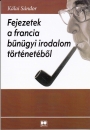 Első borító: Fejezetek a francia bűnügyi irodalom történetéből