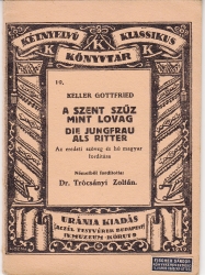 A Szent Szűz mint lovag/Die Jungfrau als Ritter