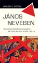 Első borító: János nevében. Kereszténység és homoszexualitás. Integrációs kisérletek