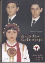 Ma leszek először házadban vendéged. Felnőttéválás a barcasági csángóknál