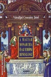 A magyar monarchia és az európai reneszánsz